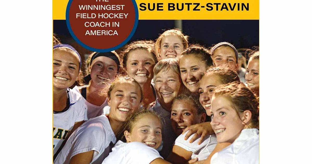 All In Book on Sue Butz Stavin Winningest Field Hockey Coach