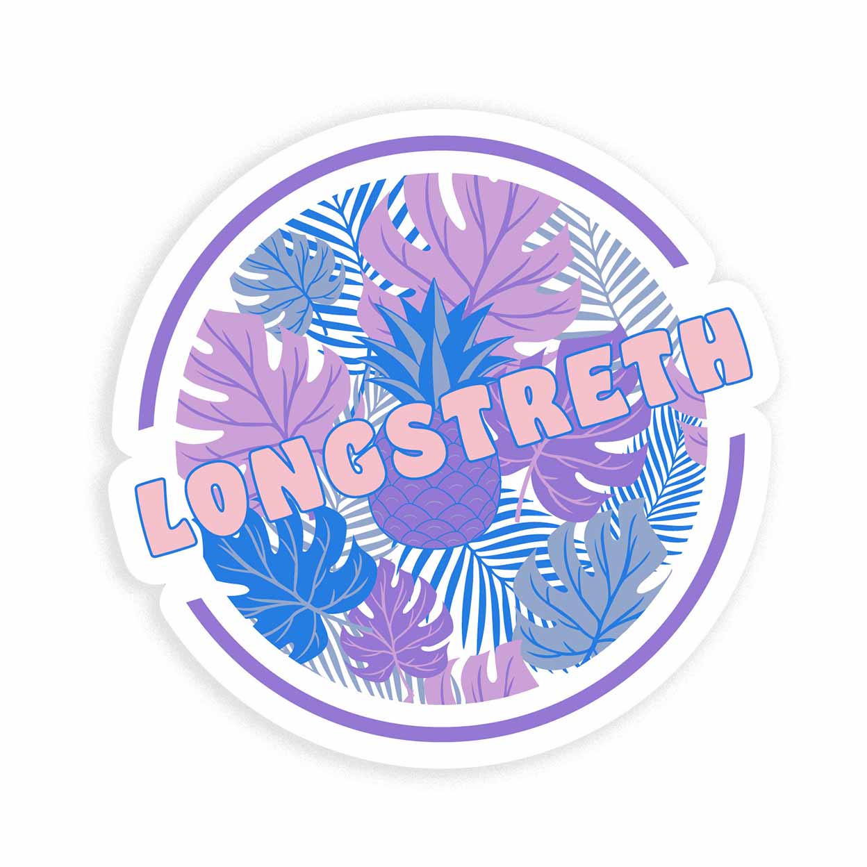 A die-cut circular sticker featuring a tropical design with a blue and purple pineapple surrounded by blue and purple palm leaves, with the word 'LONGSTRETH' in pink outlined lettering across the center, shown on a white background.