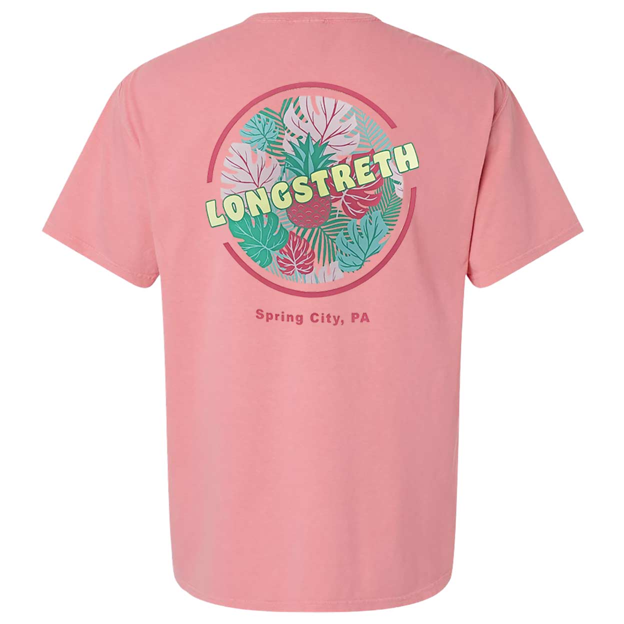 Back of a pink short-sleeve Longstreth Tropical Tee featuring a colorful circular graphic of tropical leaves and a pineapple, with the word “LONGSTRETH” across the center and “Spring City, PA” below.